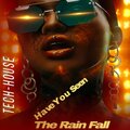 JMRodriguez - Have You Seen The Rain Fall (Tech-House)