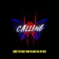 Chris Stonny - Calling (Just to Save You I'd Give All of Me)