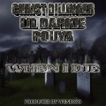 CHRIST DILLINGER、Lil Darkie、Pouya - When I Die