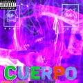 Cuerpo (feat. LK, Mawuizi, Dri, Anonimus & DargelTV)