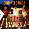 Sch0n、Gamba - FAKE GAMES
