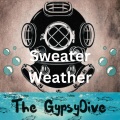 The GypsyDive - Sweater Weather