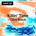 Killin' Time (Clint Black