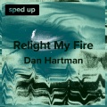 Relight My Fire (Dan Hartman