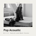 Pop Acoustic: Calm & Laid-Back Vocals, Vol. 16