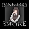 R3NK0RX8 - Smoke (Explicit)