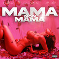 Rage the one、Frenkie SZ、Mr.Axel - MAMANONMAMA (Explicit)