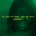 He Said He Real, but He Fate (Explicit)