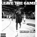 Kenny Ray James - Leave The Game (Explicit)