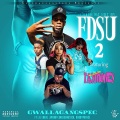 GwallaGangSpec、Oh Boy Prince、Tay Money、lil.eaarl、Unique Musick、KpBaby - FDSU 2