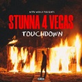 TOUCHDOWN (feat. Stunna 4 Vegas)(Explicit)