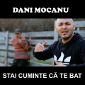 Stai Cuminte Că Te Bat