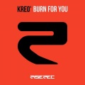 Kreo' - Burn for You