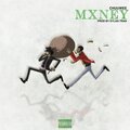 Chuuwee - Mxney (Explicit)