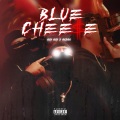 BLUE CHEESE (Explicit)