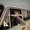 Deni Waru - DJ AYANG SEWA