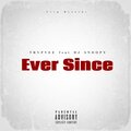 Ever Since (Explicit)