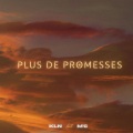 Plus de promesses (feat. M'C)(Explicit)