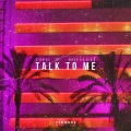 Mougleta、Topic - Talk To Me