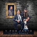 Khris Tejada、Señales de Humo、Toño Rosario、George Garvarentz、Charles Aznavour - Y Por Tanto