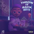 Throw It Back (feat. Veeze)(Explicit)