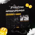 Contagiious、TAMUCCI - Makuzvinyanya (feat. Tamucci)