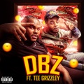 DBZ (feat. Tee Grizzley)(Explicit)