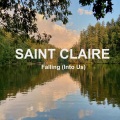 Saint Claire、Brian Thomas Alexander - Falling (Into Us)