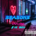 Lay Low Baby、Big Ben - Seasons (feat. Big Ben)
