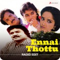 Ennai Thottu (Radio Edit)