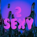FATCAT、CMC & Silenta - 2 Sexy (CMC & Silenta Remix)