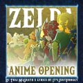 Zelda Anime Opening (Full Version)