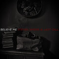 Last Call、Steven Snider - Believe Me