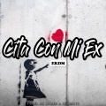 Cita Con Mi Ex (feat. EkDM)(Rap Romantico)