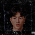WA-T - วาที (Explicit)