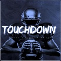 Touchdown (feat. Stunna 4 Vegas & 2Stxpid)(Explicit)