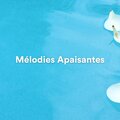 Mélodies Apaisantes