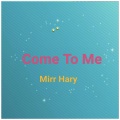 Mirr Hary - Have I Told You Lately