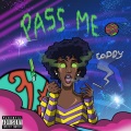 Pass Me (Freestyle)(Explicit)