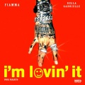 i'm lovin' it (feat. Bella Gabrielle & Parasito)(Explicit)