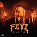 Feyz、Amirhosein Feyz - BEZAN TAR (Explicit)
