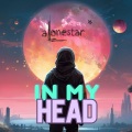 In My Head (feat. Alonestar)(with Dirty Pop & Urban Angel Records)