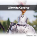 Witenna Caverse Compilation 2023