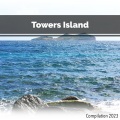 Towers Island Compilation 2023