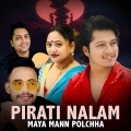 Arjun Sapkota、Jaya Devkota、Yagya Sapkota - Pirati Nalam Maya
