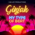 ginjah - my type of beat