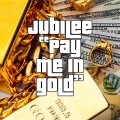 Pay Me in Gold (Explicit)