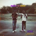 Bac To Bacc (Explicit)