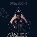 Jalex - Otra noche (Versión original)