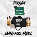 Ferrari - Living Role model (Explicit)